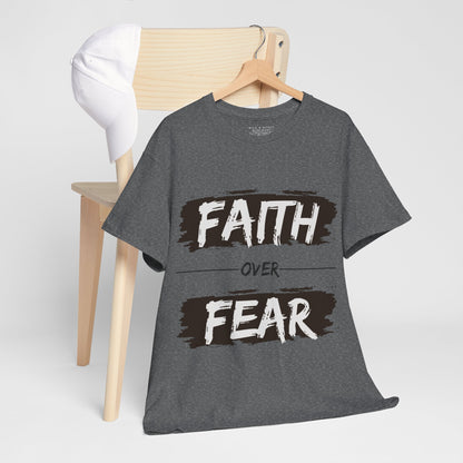 Faith Over Fear - Unisex T-Shirt