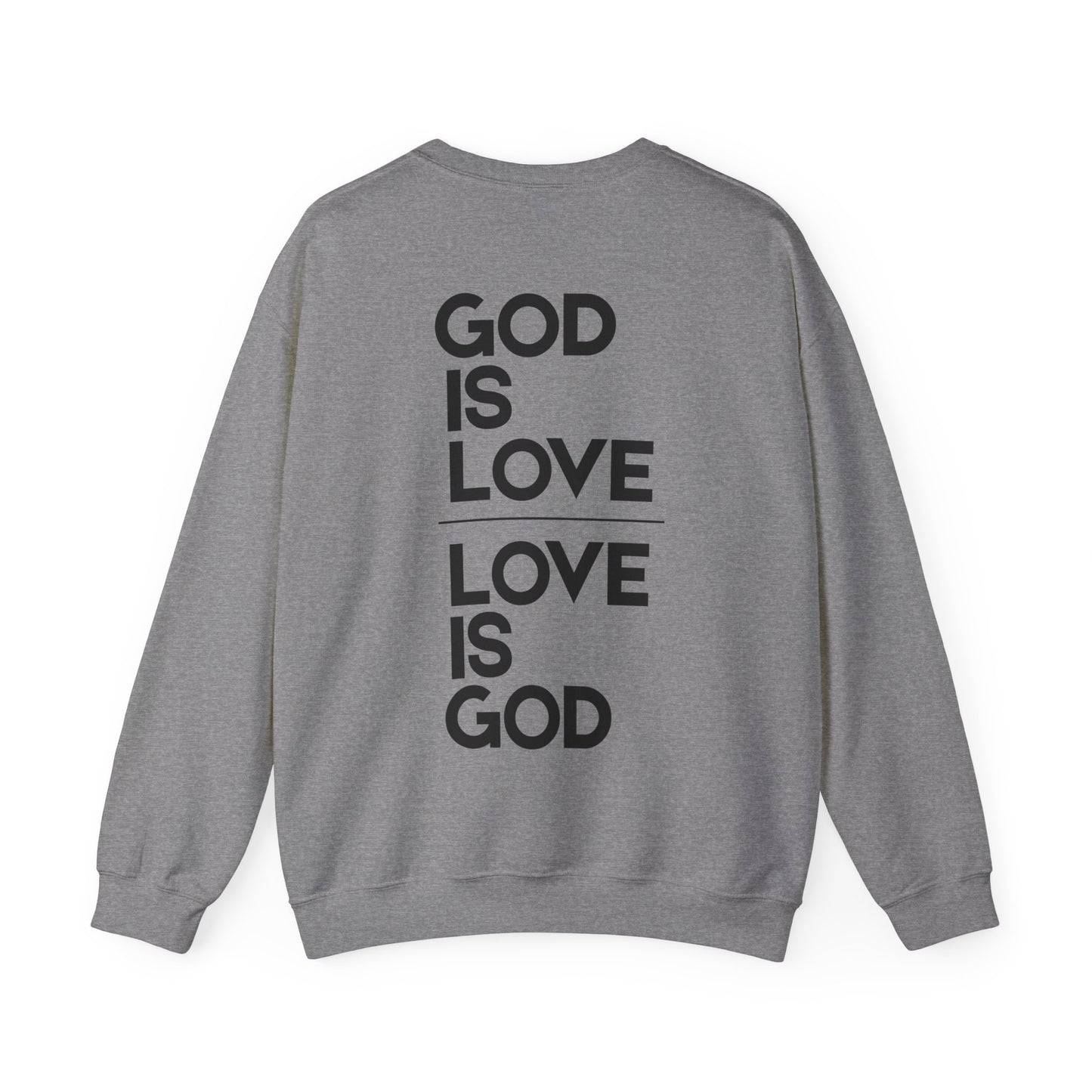 God Is Love 1 John 4:7-16 Crewneck Sweatshirt- Unisex