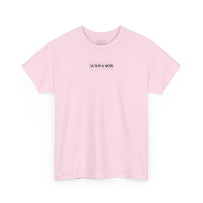 Faithfulness-F.O.T.S (Fruit of the Spirit) T-Shirt