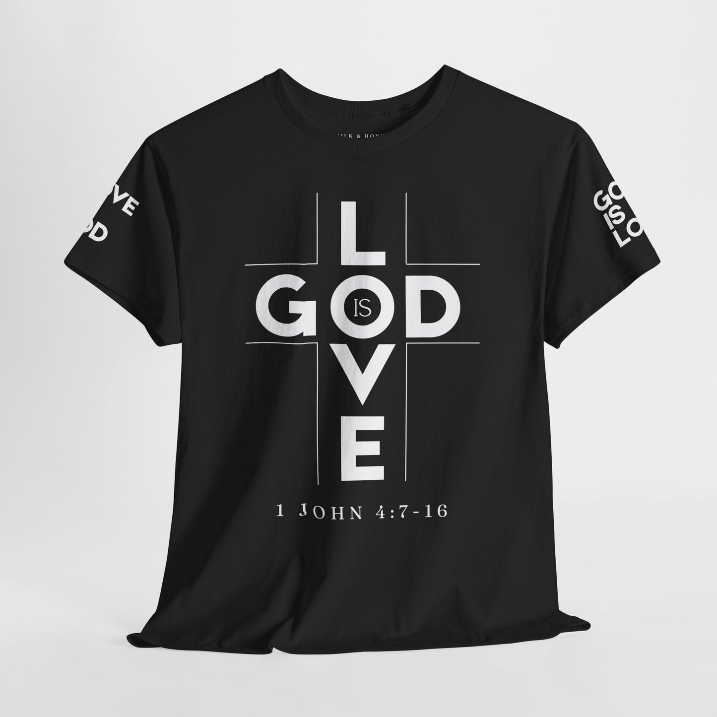 God Is Love - Unisex T-shirt