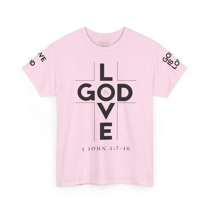 God Is Love - Unisex T-shirt