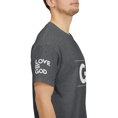 God Is Love - Unisex T-shirt
