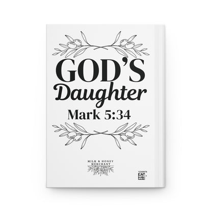 God’s Daughter Hardcover Journal — Mark 5:34 Inspirational Christian Prayer Notebook
