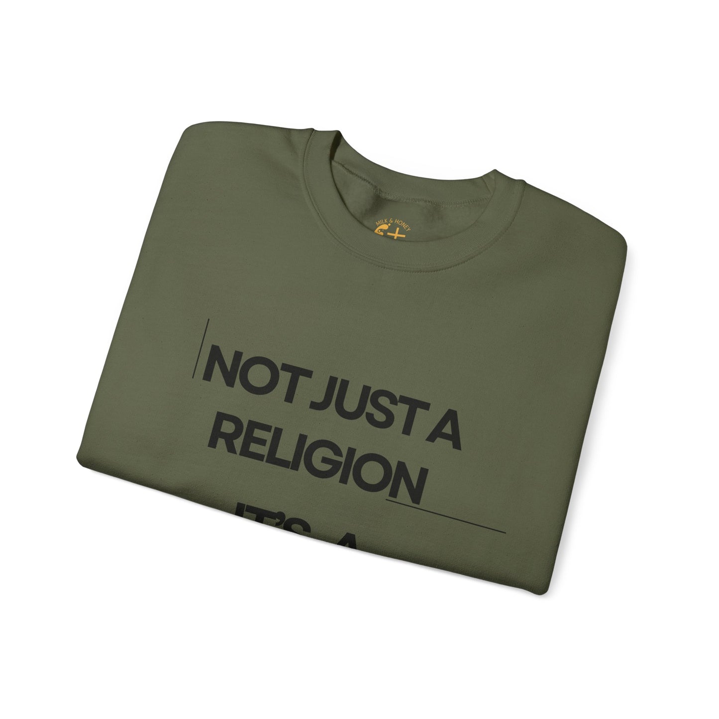 "Not Just a Religion" Inspirational Faith Unisex Crewneck