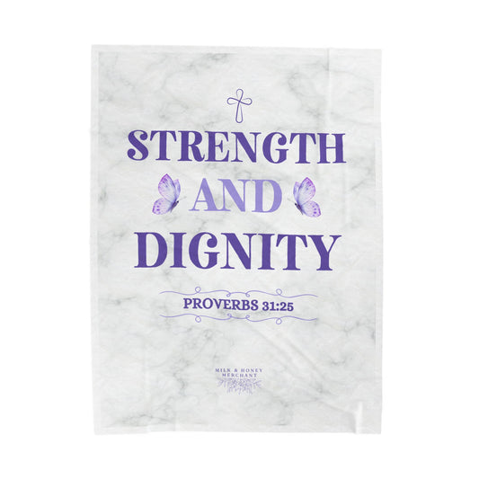 Strength and Dignity Velveteen Plush Blanket — Proverbs 31:25 Inspirational Throw