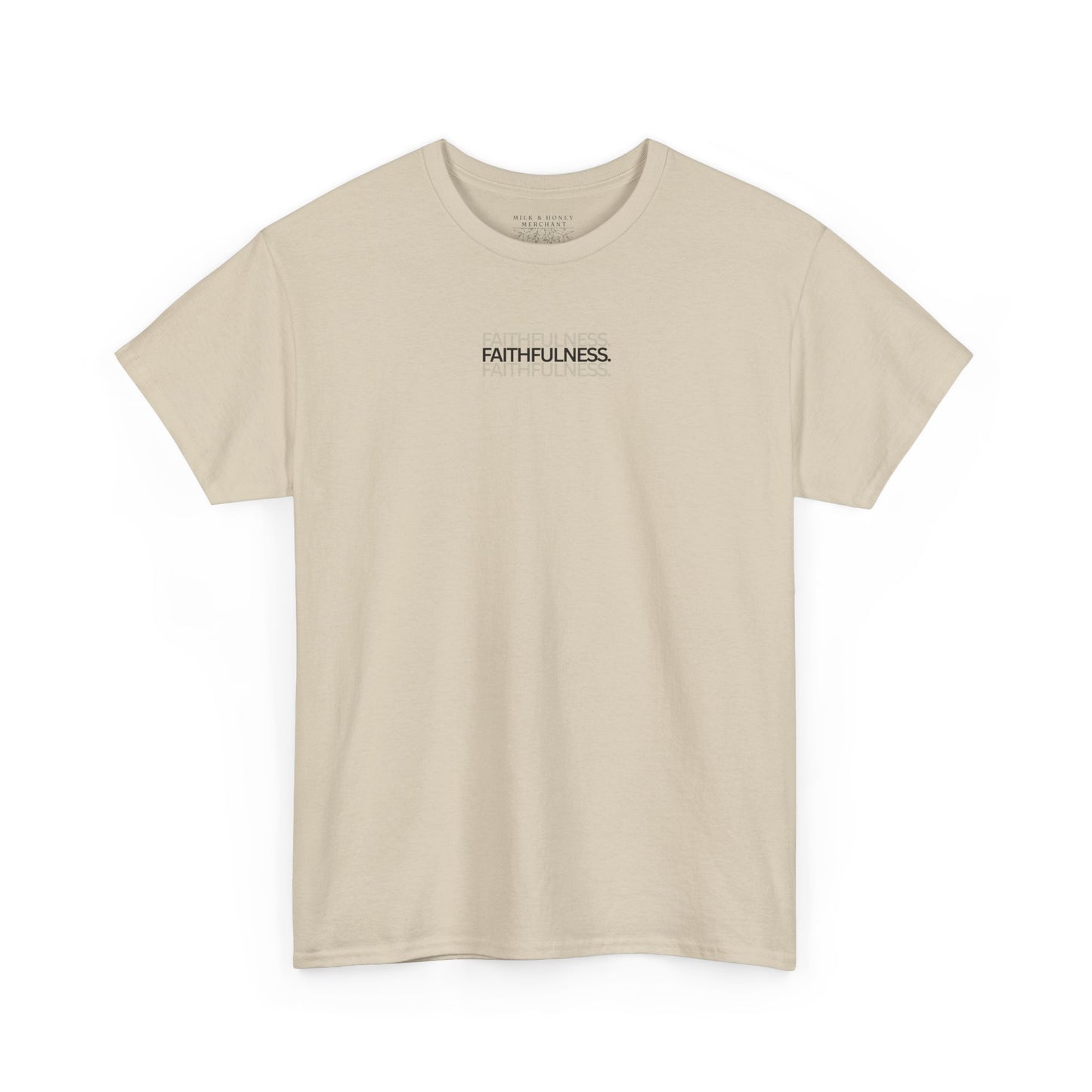 Faithfulness-F.O.T.S (Fruit of the Spirit) T-Shirt