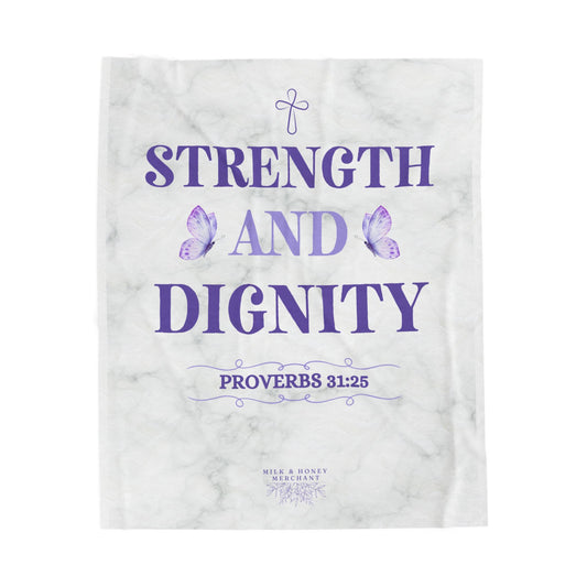 Strength and Dignity Velveteen Plush Blanket — Proverbs 31:25 Inspirational Throw