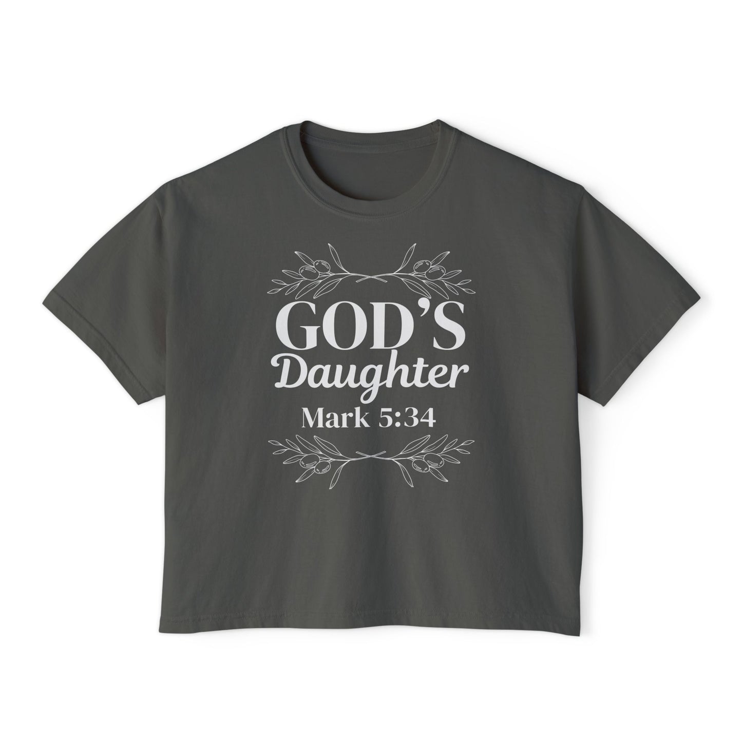 God's Daughter Boxy Tee — Mark 5:34 Faith T‑Shirt
