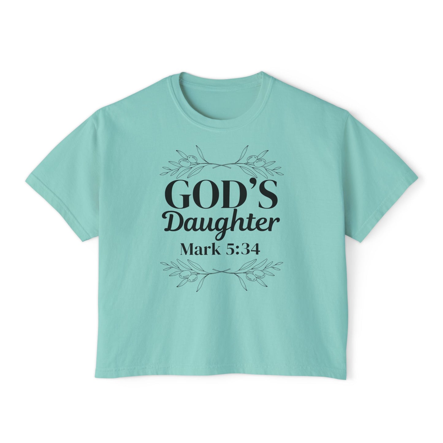 God's Daughter Boxy Tee — Mark 5:34 Faith T‑Shirt