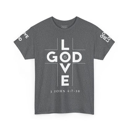 God Is Love - Unisex T-shirt