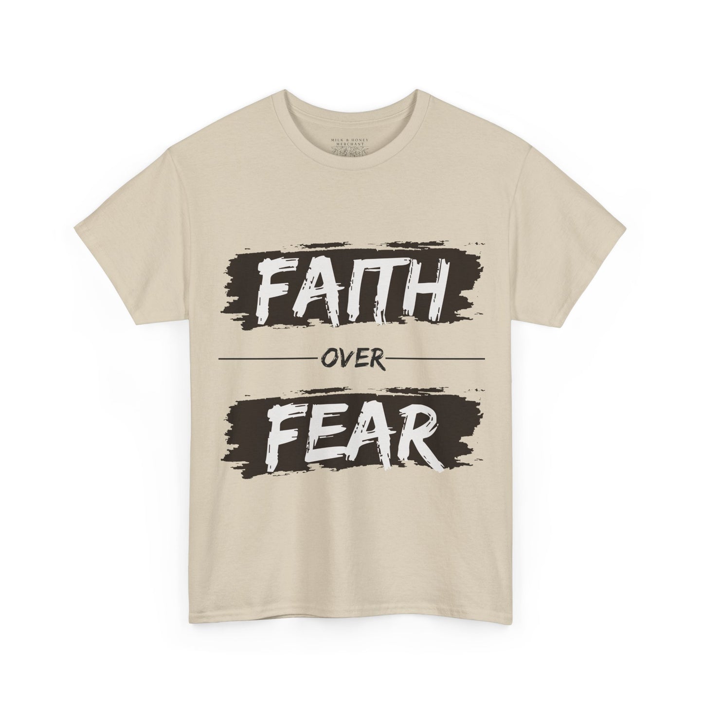 Faith Over Fear - Unisex T-Shirt