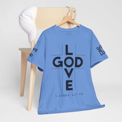 God Is Love - Unisex T-shirt