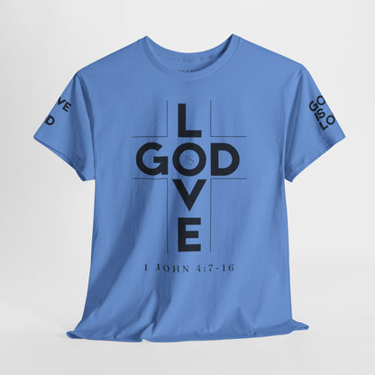 God Is Love - Unisex T-shirt