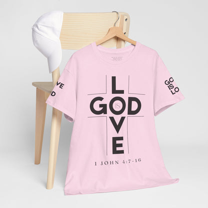 God Is Love - Unisex T-shirt