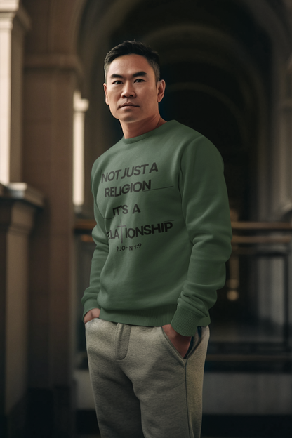 "Not Just a Religion" Inspirational Faith Unisex Crewneck