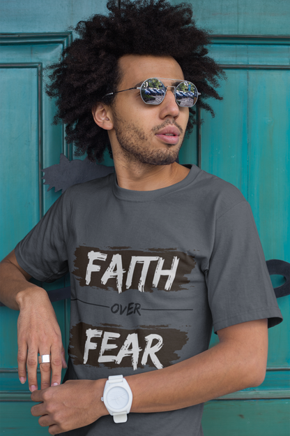 Faith Over Fear - Unisex T-Shirt