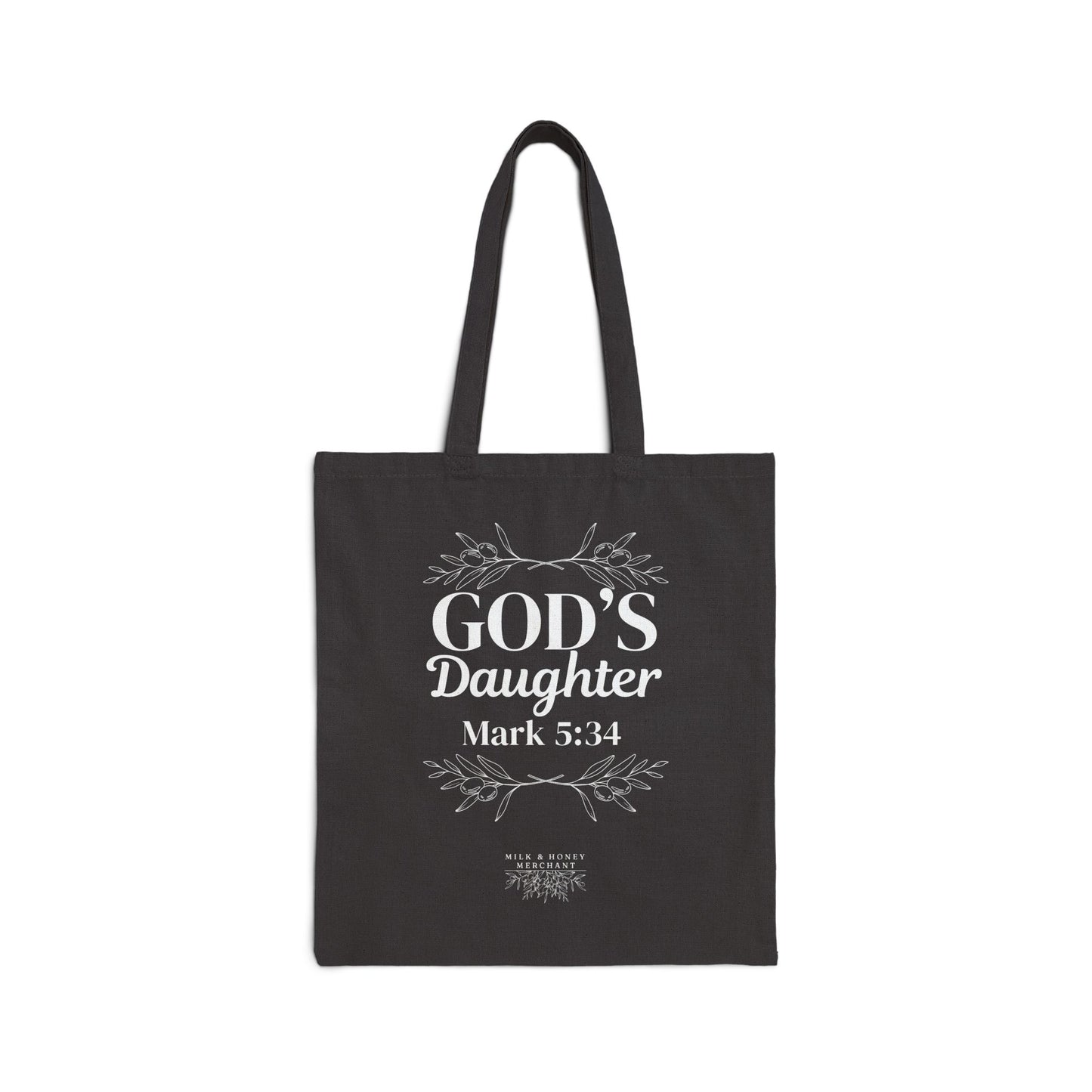 God's Daughter Tote Bag — Faith-Based Scripture Mark 5:34
