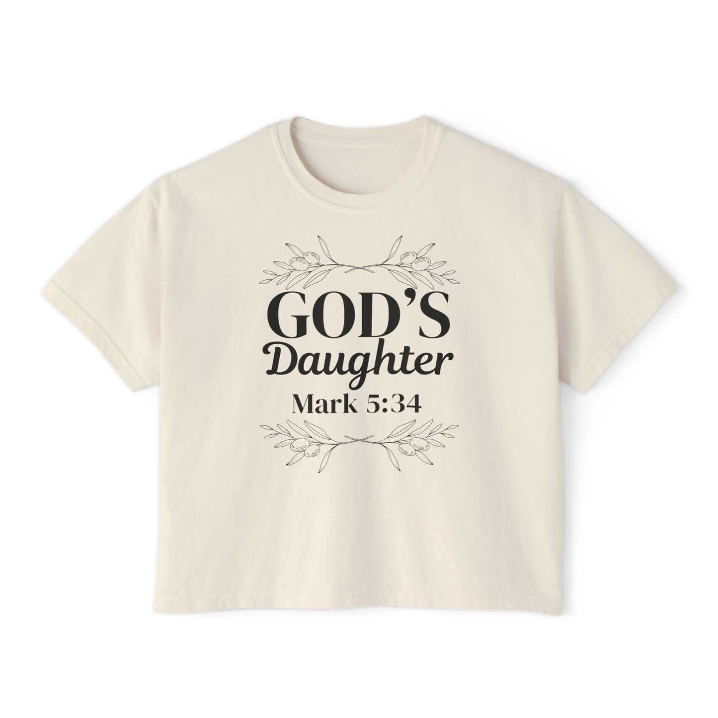 God's Daughter Boxy Tee — Mark 5:34 Faith T‑Shirt