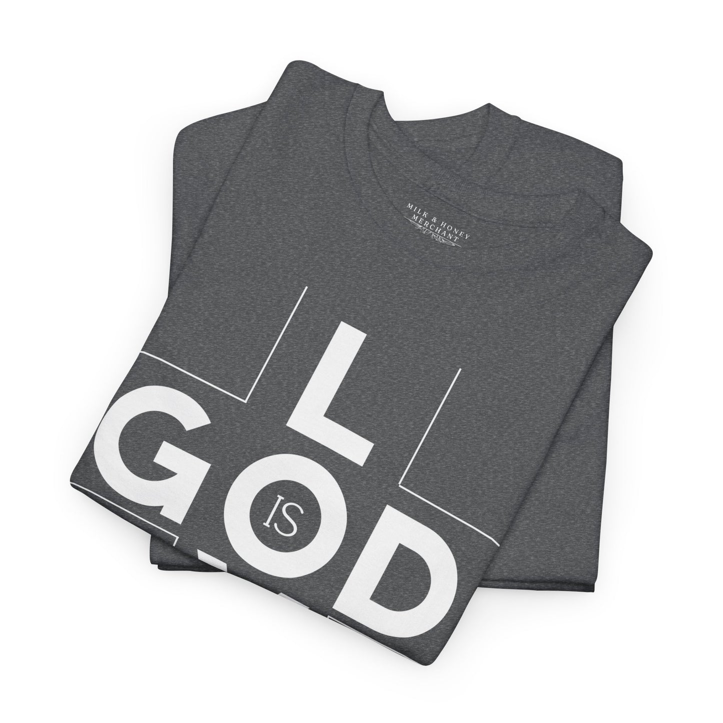 God Is Love - Unisex T-shirt