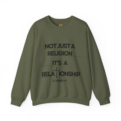 "Not Just a Religion" Inspirational Faith Unisex Crewneck