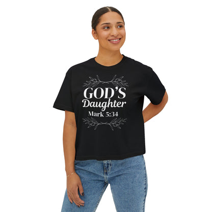 God's Daughter Boxy Tee — Mark 5:34 Faith T‑Shirt