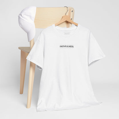 Faithfulness-F.O.T.S (Fruit of the Spirit) T-Shirt