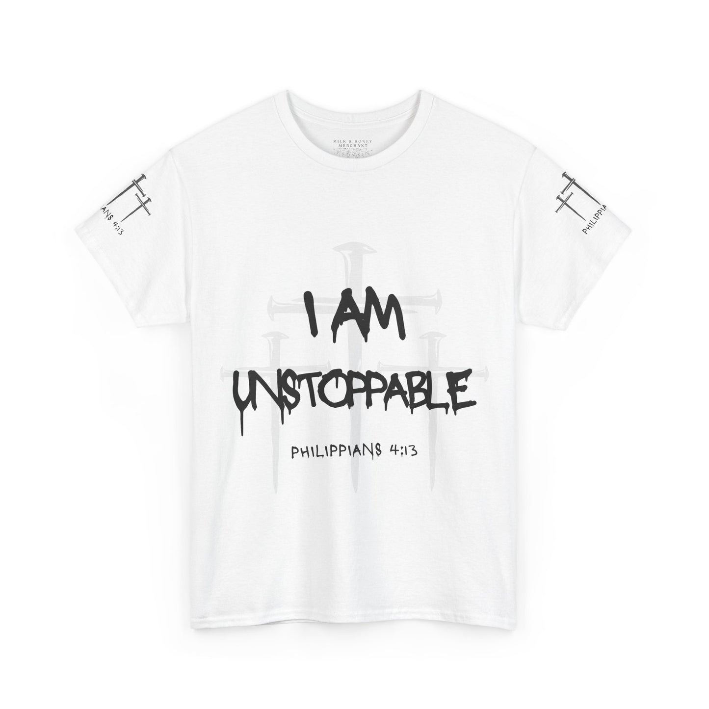 I Am Unstoppable Philippians 4:13 - Unisex Inspirational Christian T-shirt