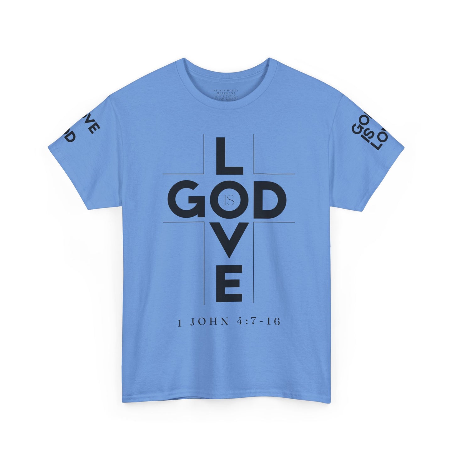 God Is Love - Unisex T-shirt