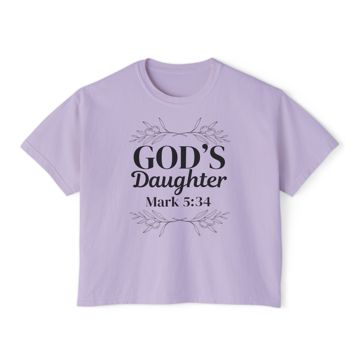 God's Daughter Boxy Tee — Mark 5:34 Faith T‑Shirt