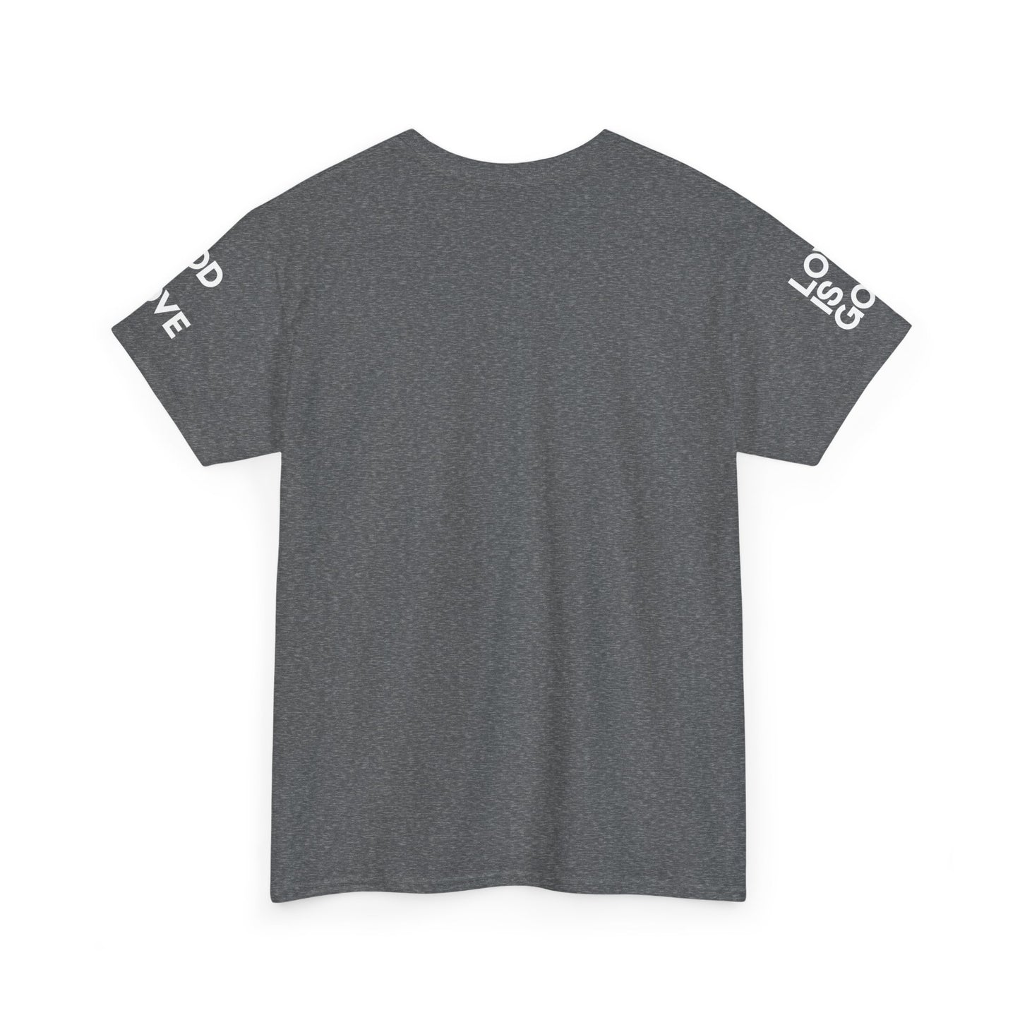 God Is Love - Unisex T-shirt