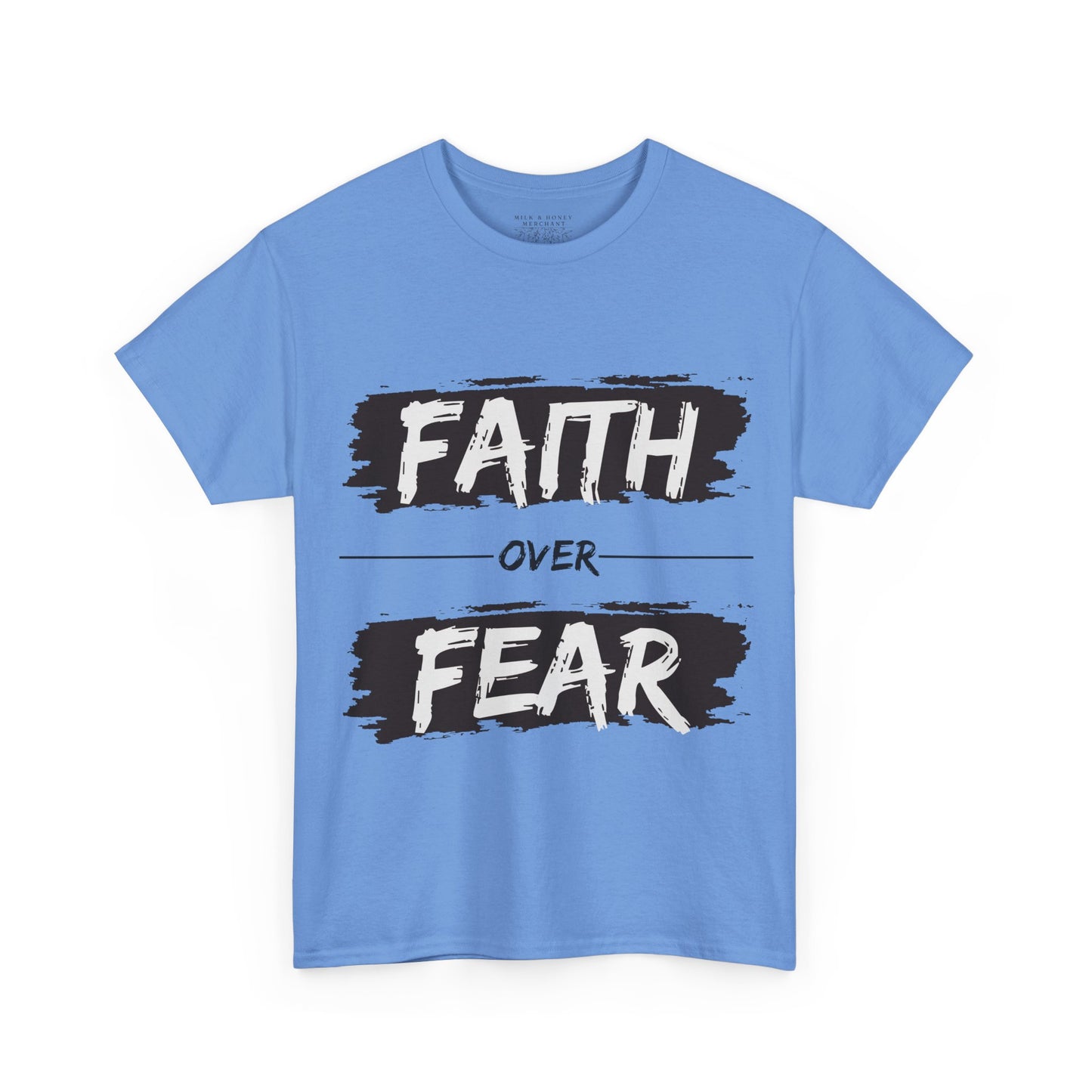 Faith Over Fear - Unisex T-Shirt